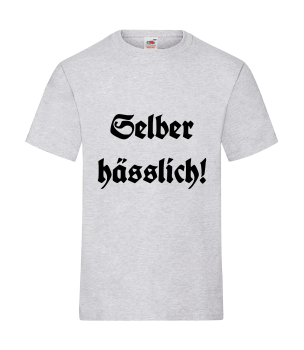 Preview: Selber hässlich!